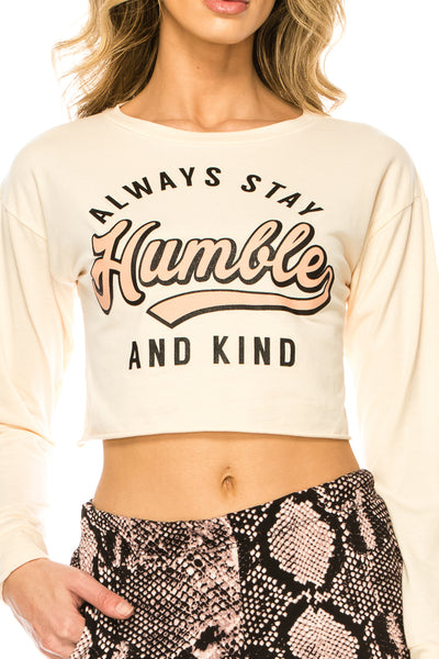 ALWAYS STAY HUMBLE AND KIND LONG SLEEVE CROP TOP - Trailsclothing.com