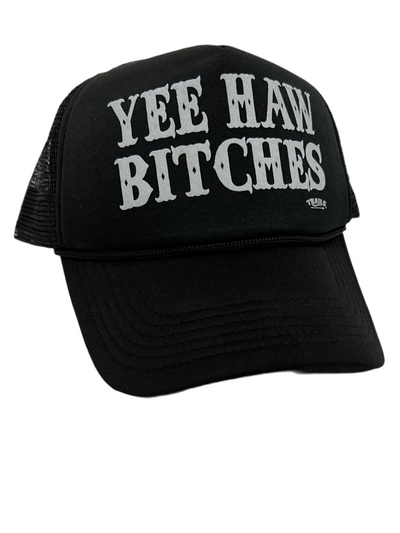 YEE HAW BITCHES