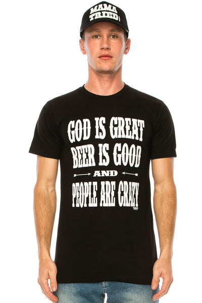 GOD IS GREAT BEER IS GOOD AND PEOPLE ARE CRAZY MEN'S T-SHIRT - Trailsclothing.com