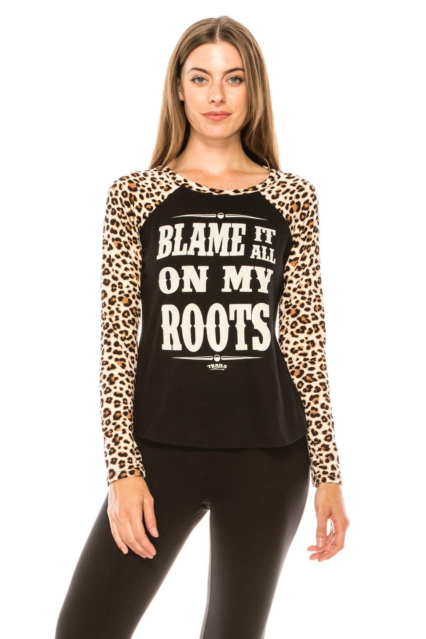 blame it on my roots long sleeve shirt - Trailsclothing.com