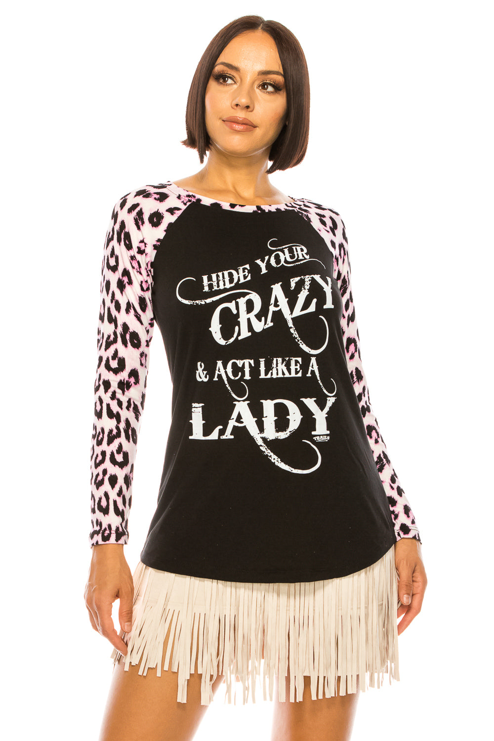 HIDE YOUR CRAZY ACT N ACT LIKE A LADY LONG SLEEVE - Trailsclothing.com