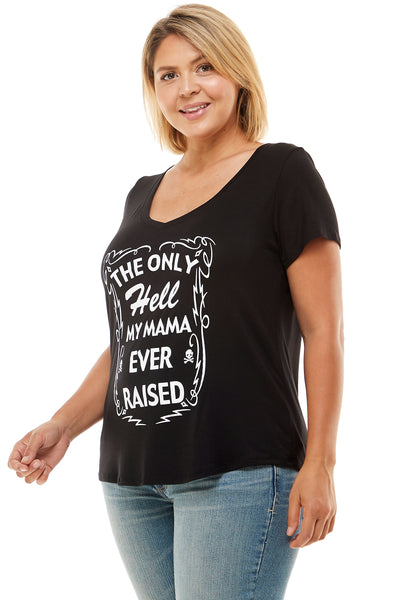 THE ONLY HELL MY MAMA EVER RAISED SHORT SLEEVE V NECK - Trailsclothing.com