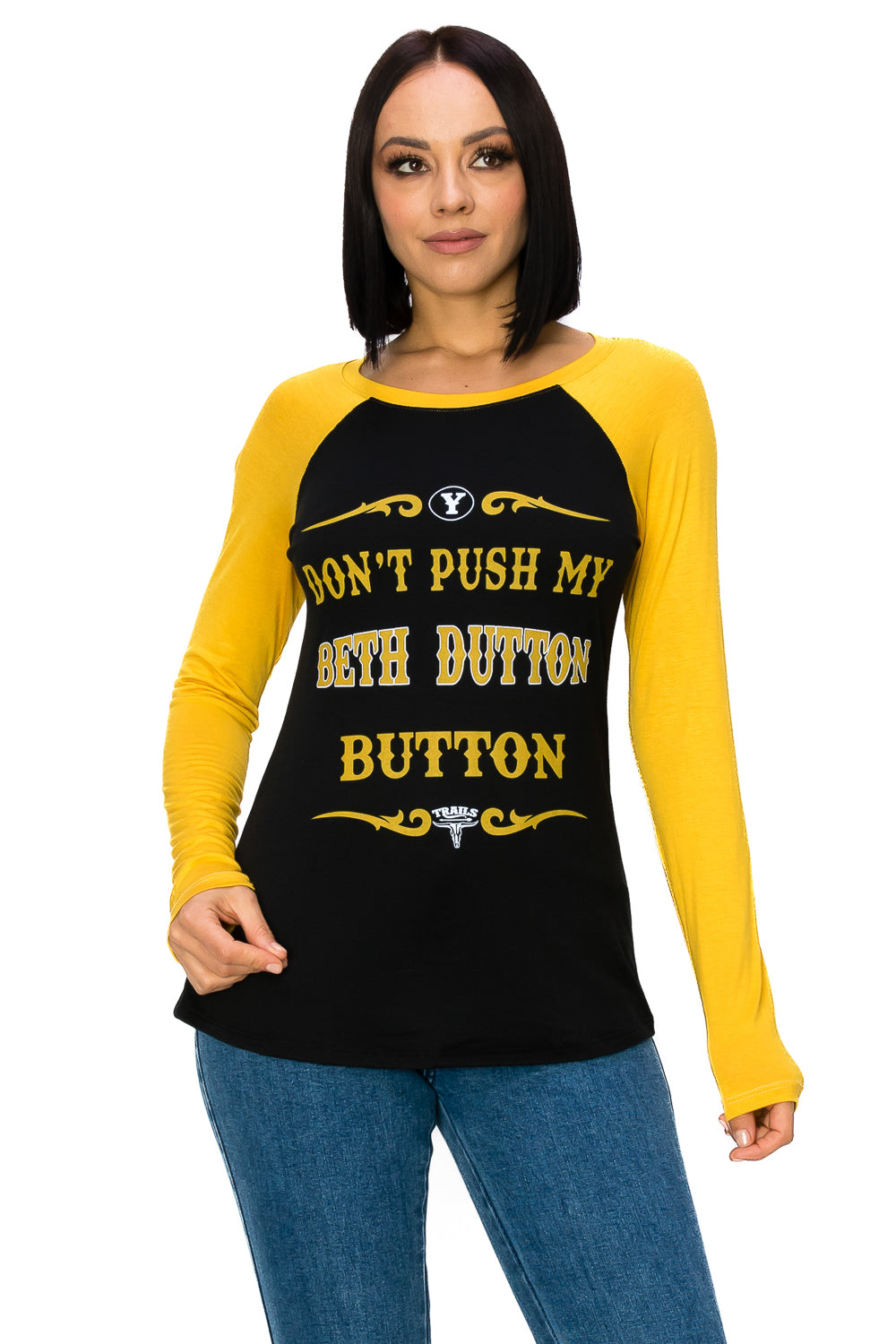 DON'T PUSH MY BETH DUTTON BUTTON LONG SLEEVE - Trailsclothing.com