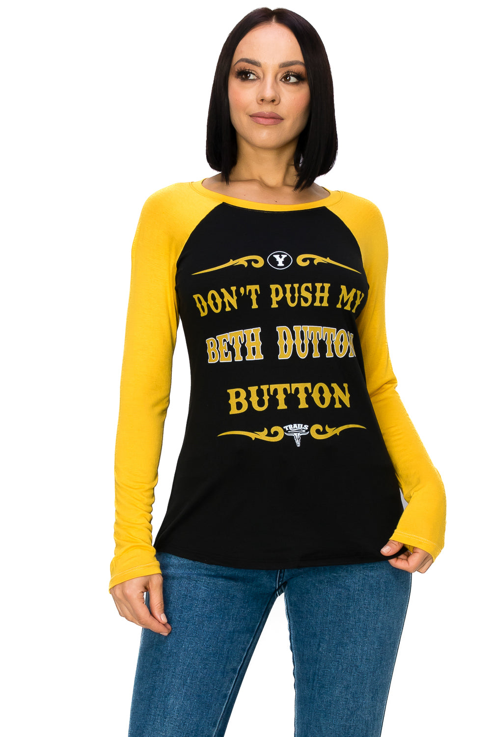 DON'T PUSH MY BETH DUTTON BUTTON LONG SLEEVE - Trailsclothing.com