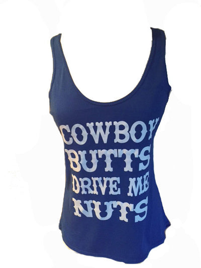 COWBOY BUTTS DRIVE ME NUTS BLUE - Trailsclothing.com