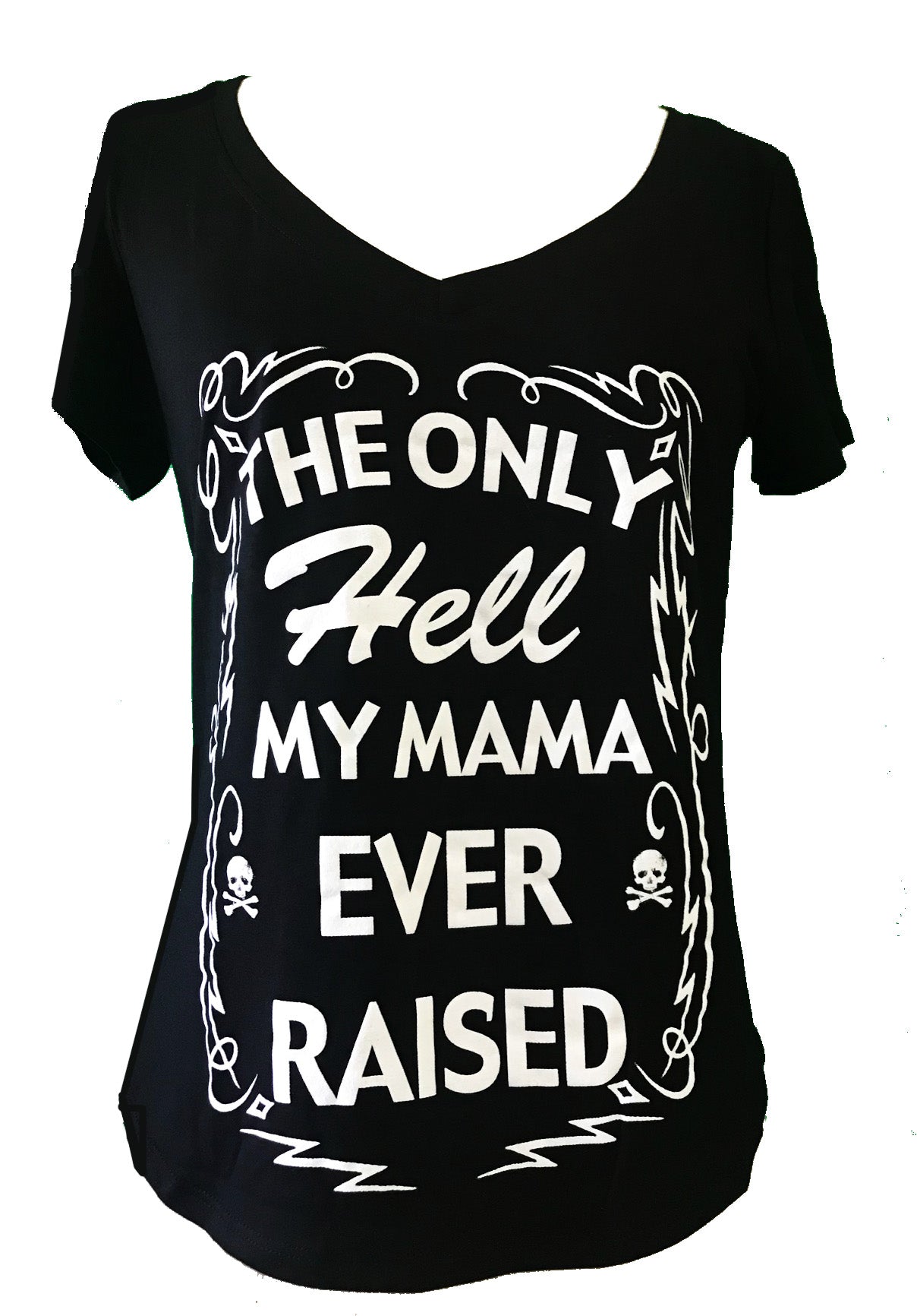 THE ONLY HELL MY MAMA EVER RAISED SHORT SLEEVE V NECK - Trailsclothing.com
