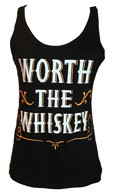WORTH THE WHISKEY TANK TOP - Trailsclothing.com